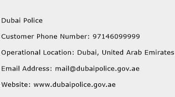 Similar services are available in Abu Dhabi and Sharjah. . Dubai airport police contact number